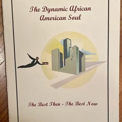 Dynamic African American Soul: The Best Then, The Best Now Thumbnail